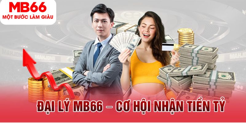 Điều kiện trở thành đại lý MB66 được cập nhật mới nhất 