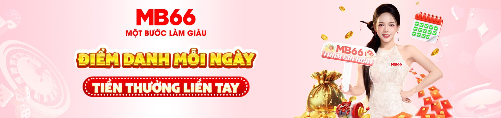 MB66 thưởng điểm danh tặng tiền liên tay